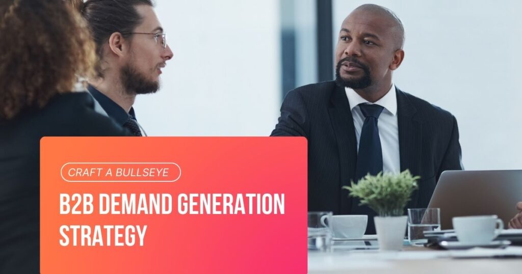 B2B Demand generation strategy